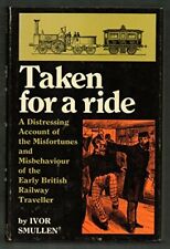 Taken for a Ride: A Distressing Account..., Smullen, I.