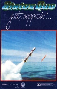Status Quo – Just Supposin'..., Original Cassette, Europe Version - Picture 1 of 5