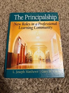 The Principalship : New Roles in a Professional Learning Community by Gary Crow - Bild 1 von 5