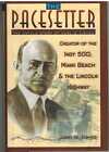 The Pacesetter The Untold Story Of Carl G. Fisher
