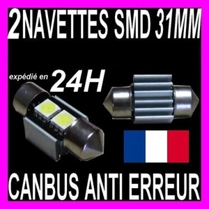 2 AMPOULE NAVETTE A 2 LED SMD C5W 31MM ANTI SANS ERREUR CANBUS PLAFONNIER PLAQUE - Picture 1 of 6