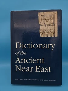 Dictionary of the Ancient Near East 2000 Alan Millard Piotr Bienkowski HBDJ - Bild 1 von 16