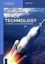 Thomas F. Mütsch Matthias B. Kowalski Space Technology (Paperback)