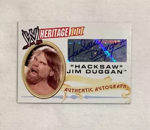 HACKSAW JIM DUGGAN 2007 TOPPS HERITAGE III WWF TARJETA DE AUTÓGRAFO FIRMADA AUTOMÁTICA - Imagen 1 de 2
