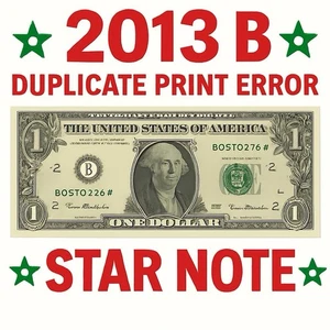 2013 B Duplicate Print ⭐️ STAR NOTE ERROR $1 Serial Number B07440344* F/W Print - Picture 1 of 19
