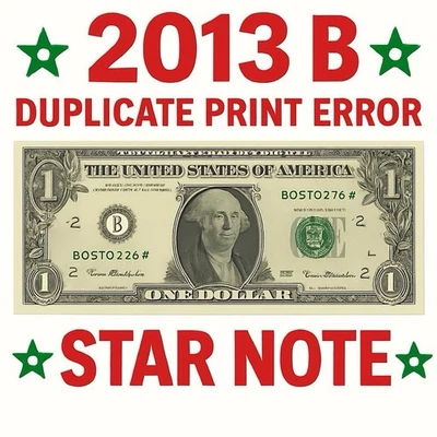 2013 B Duplicate Print ⭐️ STAR NOTE ERROR $1 Serial Number B07567109* F/W Print - Image 1 of 4