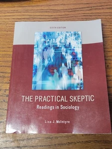 The Practical Skeptic: Readings in Sociology Paperback Textbook - Picture 1 of 2