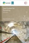 UK British Tunnellin - Specification for Tunnelling - New Paperback - J245z