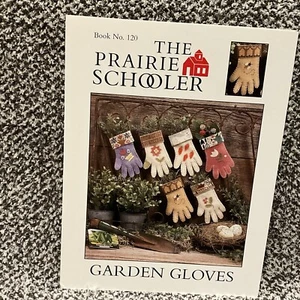 The Prairie Schooler - GUANTI DA GIARDINO libro n. 120 cartoncini originali Croce Santa - Foto 1 di 5