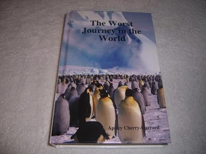 Worst Journey in the World by Apsley Cherry-Garrard (2008, Hardcover) Antarctica - Picture 1 of 5