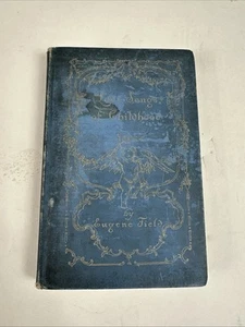 Love-Songs of Childhood by Eugene Field—1895—Hardcover—Poems—Antique - Bild 1 von 9