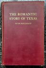 The Romantic Story of TEXAS by Peter Molyneaux 1936 Cordova Press