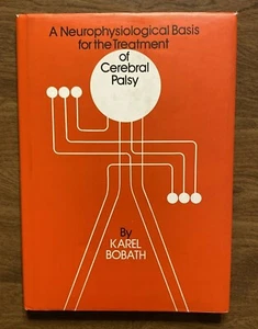 A Neurophysiological Basis for the Treatment of Cerebral Palsy Karel Bobath D9 - Imagen 1 de 11
