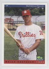 1993 Classic Best Martinsville Phillies Brian Costello #6