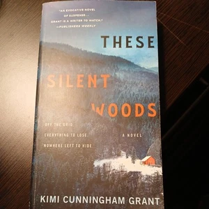 These Silent Woods : A Novel by Kimi Cunningham Grant (2023, Mass Market) - Bild 1 von 2