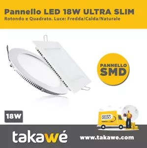 PANNELLO LED FARETTO DA INCASSO 18W QUADRATO TONDO SLIM LUCE FREDDA/CALDA/NATUR - Bild 1 von 1