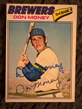 1977 Topps DON MONEY Autographed Baseball Card #79 BREWERS