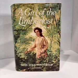 Girl of the Limberlost by Gene Stratton Porter Illustrated Gramercy Books 1991 - Imagen 1 de 16