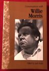 Jack BALES / Conversations with Willie Morris First Edition 2000
