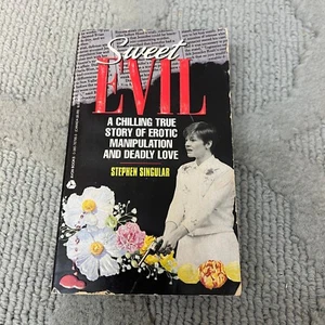 Sweet Evil True Crime Paperback by Stephen Singular from Avon Books 1994 - Picture 1 of 15