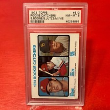 1973 Topps B.Boone/S.Jutze/M.Ivie #613 *Rookie Catchers* PSA 8 NM-MT