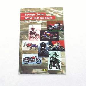 BEWEGTE ZEITEN - BMW - MOTORRAD 1945 BIS HEUTE - BMW GESCHICHTE - TOP -E 460* - Picture 1 of 1