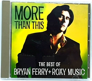 Bryan Ferry + Roxy Music : More Than This (The Best Of) CD Album - Avalon - Picture 1 of 3