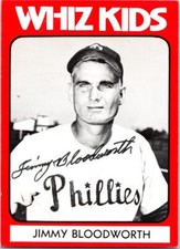 Jimmy Bloodworth autographed Baseball Card 1950 Phillies 1980 TCMA Whiz Kids #25