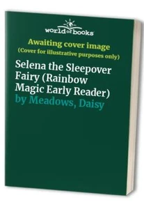 Selena the Sleepover Fairy (Rainbow Magic Early Rea by Meadows, Daisy 1408359820 - Bild 1 von 2