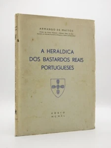 Heraldica dos Bastardos Reais Portugueses MATTOS 1940 Portugal Royalty Heraldry - Picture 1 of 13