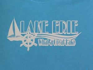 Lake Erie T-Shirt What A Great Lake! Sail Boat Tee Ohio PA Nautical Water Wheel - Picture 1 of 4