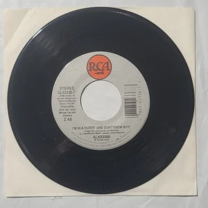 Alabama ~I'm In A Hurry And Don't Know Why/ Sometimes Out Of Touch 45 RPM Record - Picture 1 of 4