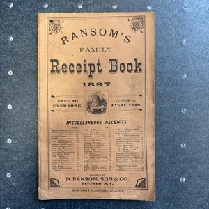Antique Booklet Ransom’s Family Receipt Book 1897 W.H. Bowron Caldwell, Oh - Picture 1 of 2