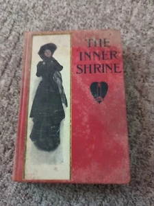 The inner shrine by harper & brothers hardcover novel 1909 - Bild 1 von 13