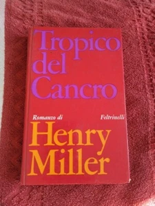 HENRY MILLER : tropico del Capricorno 1967 Feltrinelli - Foto 1 di 2