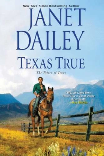Texas True: The Tylers of Texas - Paperback By Janet Dailey - GOOD Foto 1 de 1