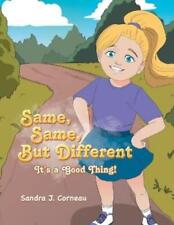 Sandra J Corneau Same, Same But Different (Paperback) (UK IMPORT)