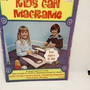 Kids Can Macramé for ages 8-80 Beginner's Book - Picture 1 of 1
