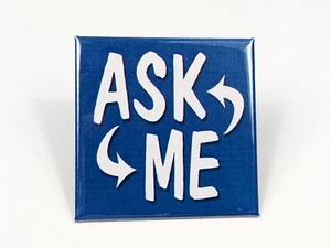 Ask Me Square Button Blue Information Customer Service 2" Square Pin - Picture 1 of 12