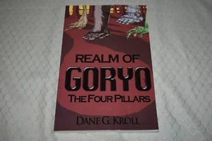 Realm of Goryo The Four Pillars by Dane G. Kroll (signed, paperback) - Imagen 1 de 3