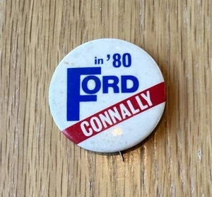 Gerald Ford John Connally Fantasy 1980 Campaign Pin Button - 1.5 inches - Picture 1 of 2