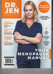YOUR MENOPAUSE MANUAL MAGAZINE WITH DR JEN ASHTON 2024 WOMEN'S HEALTH & WELLNESS - Picture 1 of 2