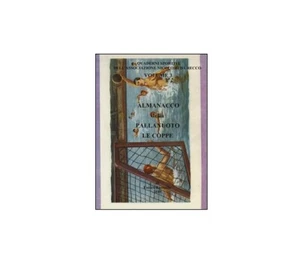 Almanacco della pallanuoto - Enrico Roncallo,  2015,  Youcanprint - Foto 1 di 1