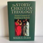 Roger E Olson The Story of Christian Theology 20 Centuries Tradition & Reform HC