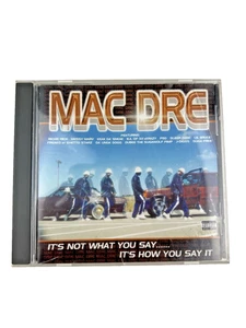 Mac Dre - It's Not What You Say It's How You Say It CD - Imagen 1 de 3