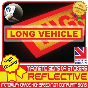LONG VEHICLE Sign Fully Reflective Car Magnetic Sign or Vehicle Sticker High Vis - Picture 1 of 5