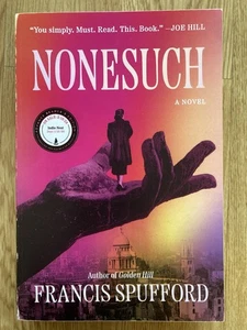 Nonesuch : A Novel by Francis Spufford (Brand New Paperback ARC) - Picture 1 of 2