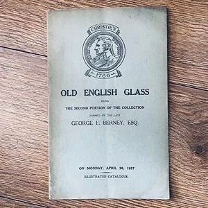 CHRISTIE'S OLD ENGLISH GLASS APRIL 1937 George Berney Illustrated Catalogue Book - Picture 1 of 8