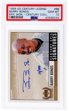 1999 Upper Deck Century Legends Epic Signatures Barry Bonds Auto /100 PSA 10.