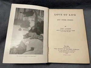 Love of Life and Other Stories Jack London 1912 Review of Reviews Macmillan Comp - Bild 1 von 24